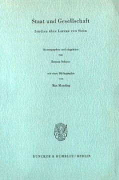 Staat und Gesellschaft: Studien über Lorenz von Stein. Mit einer Bibliographie von Max Munding