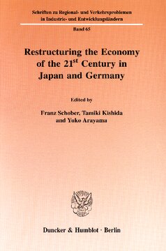 Restructuring the Economy of the 21st Century in Japan and Germany