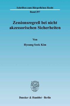 Zessionsregreß bei nicht akzessorischen Sicherheiten