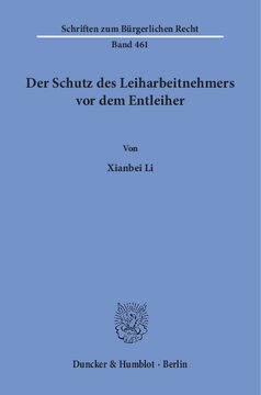 Der Schutz des Leiharbeitnehmers vor dem Entleiher