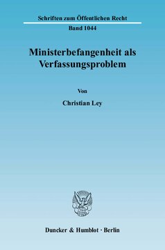 Ministerbefangenheit als Verfassungsproblem