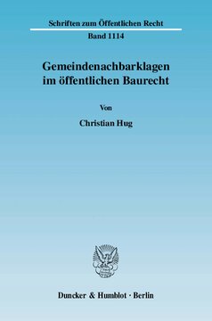 Gemeindenachbarklagen im öffentlichen Baurecht: Interkommunaler Rechtsschutz im Bauleitplanungs- und Baugenehmigungsrecht nach den »Zweibrücken«- und »Mülheim-Kärlich«-Entscheidungen des Bundesverwaltungsgerichts und den BauGB-Novellen 2004 und 2007
