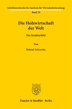 Die Holzwirtschaft der Welt: Ein Strukturbild