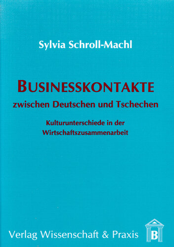 Businesskontakte zwischen Deutschen und Tschechen: Kulturunterschiede in der Wirtschaftszusammenarbeit