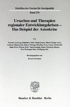 Ursachen und Therapien regionaler Entwicklungskrisen -: Das Beispiel der Asienkrise