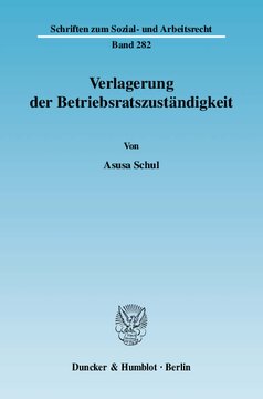 Verlagerung der Betriebsratszuständigkeit