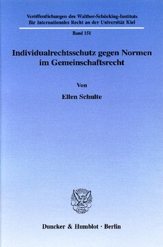 Individualrechtsschutz gegen Normen im Gemeinschaftsrecht
