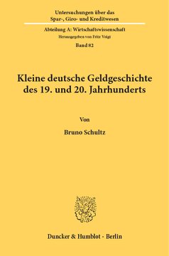 Kleine deutsche Geldgeschichte des 19. und 20. Jahrhunderts