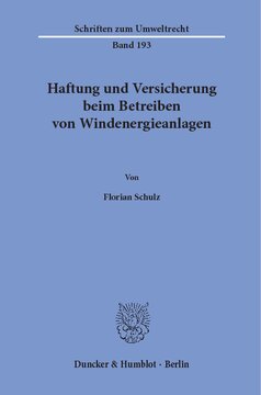 Haftung und Versicherung beim Betreiben von Windenergieanlagen