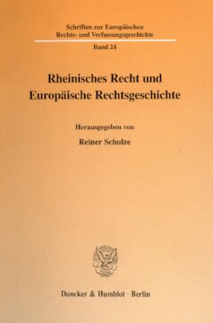Rheinisches Recht und Europäische Rechtsgeschichte: Beilage: CD-Rom: Datenbank zur rheinischen Judikatur im frühen 19. Jahrhundert. Die Rechtsprechung der Appellationsgerichte Trier, Köln und Düsseldorf 1803 - 1819. Hrsg. von Reiner Schulze / Hans Schulte-Nölke