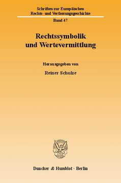 Rechtssymbolik und Wertevermittlung
