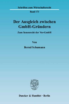 Der Ausgleich zwischen GmbH-Gründern: Zum Innenrecht der Vor-GmbH