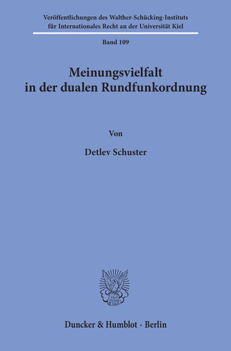 Meinungsvielfalt in der dualen Rundfunkordnung