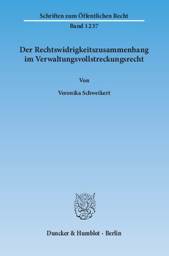 Der Rechtswidrigkeitszusammenhang im Verwaltungsvollstreckungsrecht