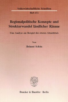 Regionalpolitische Konzepte und Strukturwandel ländlicher Räume: Eine Analyse am Beispiel des oberen Altmühltals