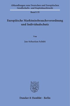 Europäische Marktmissbrauchsverordnung und Individualschutz