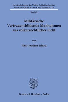 Militärische Vertrauensbildende Maßnahmen aus völkerrechtlicher Sicht