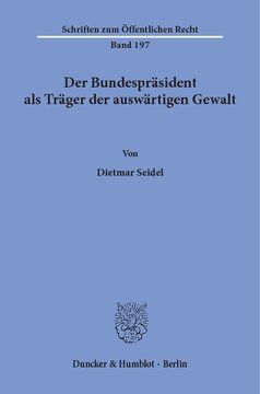 Der Bundespräsident als Träger der auswärtigen Gewalt