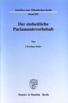 Der einheitliche Parlamentsvorbehalt