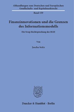 Finanzinnovationen und die Grenzen des Informationsmodells: Die Swap-Rechtsprechung des BGH
