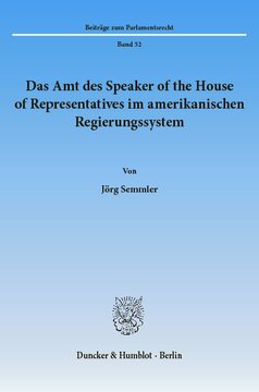 Das Amt des Speaker of the House of Representatives im amerikanischen Regierungssystem