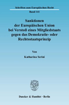 Sanktionen der Europäischen Union bei Verstoß eines Mitgliedstaats gegen das Demokratie- oder Rechtsstaatsprinzip