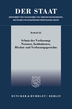 Schutz der Verfassung: Normen, Institutionen, Höchst- und Verfassungsgerichte: Tagung der Vereinigung für Verfassungsgeschichte in Hofgeismar vom 12. bis 14. März 2012