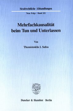 Mehrfachkausalität beim Tun und Unterlassen