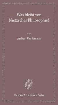 Was bleibt von Nietzsches Philosophie?
