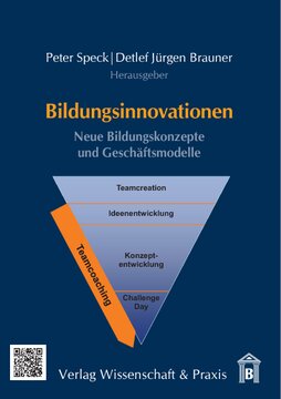 Bildungsinnovationen: Neue Bildungskonzepte und Geschäftsmodelle