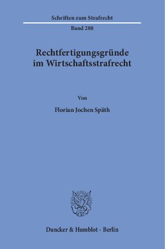 Rechtfertigungsgründe im Wirtschaftsstrafrecht