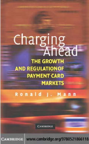 Charging Ahead: The Growth and Regulation of Payment Card Markets