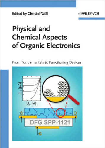 Physical and Chemical Aspects of Organic Electronics: From Fundamentals to Functioning Devices