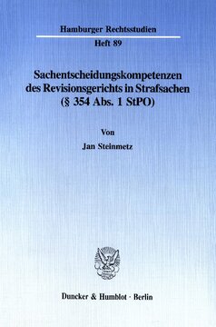 Sachentscheidungskompetenzen des Revisionsgerichts in Strafsachen (§ 354 Abs. 1 StPO)