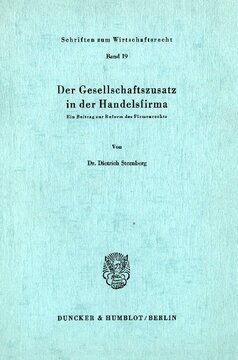 Der Gesellschaftszusatz in der Handelsfirma: Ein Beitrag zur Reform des Firmenrechts