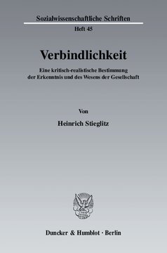 Verbindlichkeit: Eine kritisch-realistische Bestimmung der Erkenntnis und des Wesens der Gesellschaft