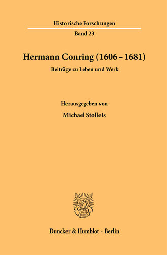 Hermann Conring (1606 - 1681): Beiträge zu Leben und Werk