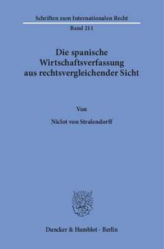 Die spanische Wirtschaftsverfassung aus rechtsvergleichender Sicht