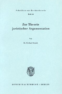 Zur Theorie juristischer Argumentation