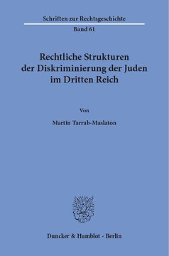 Rechtliche Strukturen der Diskriminierung der Juden im Dritten Reich