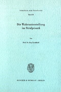 Die Wahrunterstellung im Strafprozeß