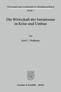 Die Wirtschaft der Sowjetzone in Krise und Umbau