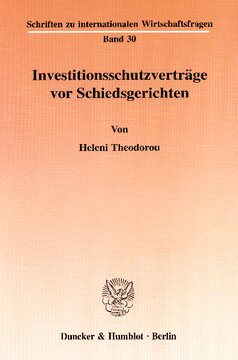 Investitionsschutzverträge vor Schiedsgerichten