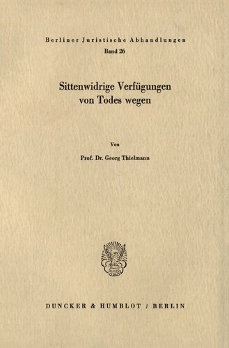 Sittenwidrige Verfügungen von Todes wegen