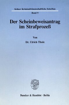 Der Scheinbeweisantrag im Strafprozeß