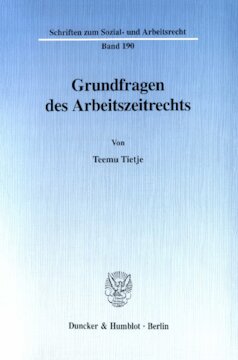 Grundfragen des Arbeitszeitrechts