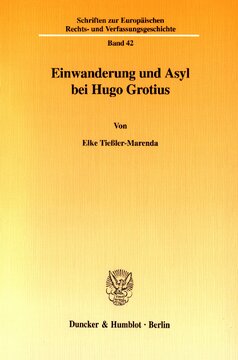 Einwanderung und Asyl bei Hugo Grotius
