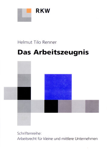 Das Arbeitszeugnis