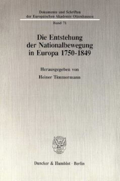 Die Entstehung der Nationalbewegung in Europa 1750 - 1849