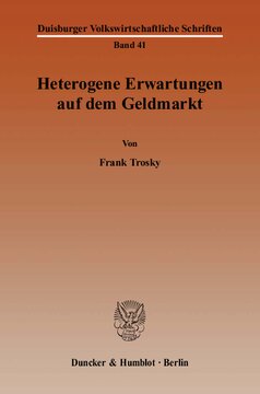 Heterogene Erwartungen auf dem Geldmarkt